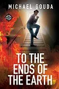 E-Book (epub) To the Ends of the Earth von Michael Gouda
