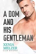 E-Book (epub) Dom and His Gentleman von Xenia Melzer