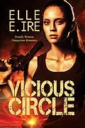 E-Book (epub) Vicious Circle von Elle E. Ire