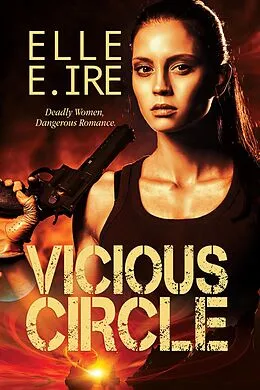 E-Book (epub) Vicious Circle von Elle E. Ire