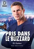 E-Book (epub) Pris dans le blizzard von Eli Easton