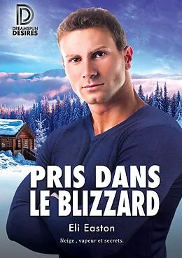 E-Book (epub) Pris dans le blizzard von Eli Easton