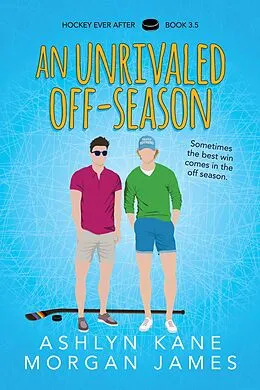 E-Book (epub) Unrivaled Off-Season von Ashlyn Kane, Morgan James