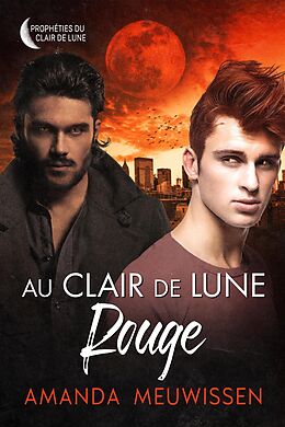 eBook (epub) Au clair de lune rouge de Amanda Meuwissen