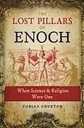 Kartonierter Einband The Lost Pillars of Enoch von Tobias Churton