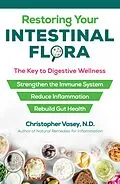 E-Book (epub) Restoring Your Intestinal Flora von Christopher Vasey