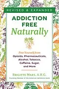E-Book (epub) Addiction-Free Naturally von Brigitte Mars