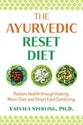 E-Book (epub) Ayurvedic Reset Diet von Vatsala Sperling