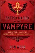 E-Book (epub) Energy Magick of the Vampyre von Don Webb