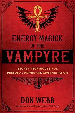 E-Book (epub) Energy Magick of the Vampyre von Don Webb