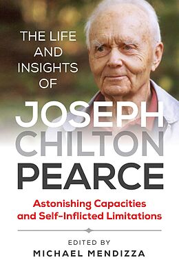 eBook (epub) Life and Insights of Joseph Chilton Pearce de 