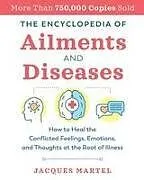 Kartonierter Einband The Encyclopedia of Ailments and Diseases von Jacques Martel