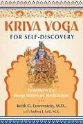 Kartonierter Einband Kriya Yoga for Self-Discovery von Keith G. Lowenstein