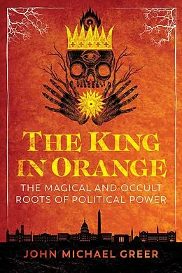 E-Book (epub) King in Orange von John Michael Greer