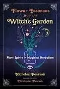 Kartonierter Einband Flower Essences from the Witch's Garden von Nicholas Pearson