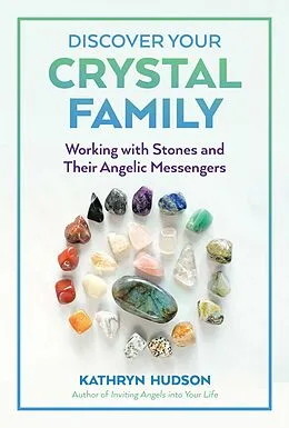 E-Book (epub) Discover Your Crystal Family von Kathryn Hudson