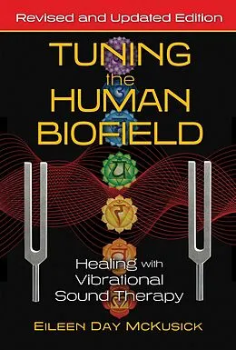 E-Book (epub) Tuning the Human Biofield von Eileen Day Mckusick