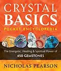 E-Book (epub) Crystal Basics Pocket Encyclopedia von Nicholas Pearson