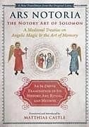 Livre Relié Ars Notoria: The Notory Art of Solomon de 