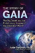 Couverture cartonnée The Story of Gaia de Jude Currivan