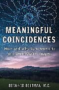 Couverture cartonnée Meaningful Coincidences de Bernard Beitman