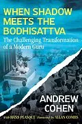 E-Book (epub) When Shadow Meets the Bodhisattva von Andrew Cohen