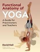 Couverture cartonnée Functional Anatomy of Yoga de David Keil