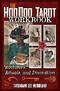 Couverture cartonnée The Hoodoo Tarot Workbook de Tayannah Lee McQuillar