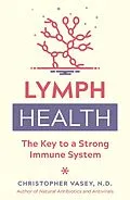 E-Book (epub) Lymph Health von Christopher Vasey