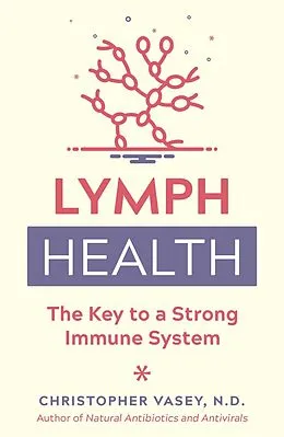 E-Book (epub) Lymph Health von Christopher Vasey