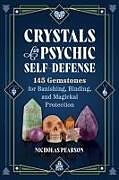 Couverture cartonnée Crystals for Psychic Self-Defense de Nicholas Pearson