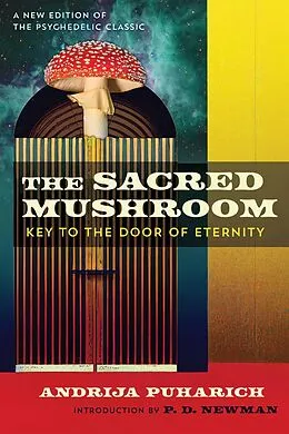 E-Book (epub) The Sacred Mushroom von Andrija Puharich