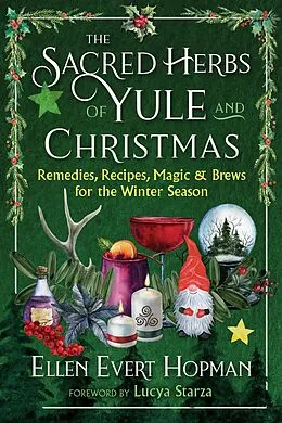 E-Book (epub) The Sacred Herbs of Yule and Christmas von Ellen Evert Hopman