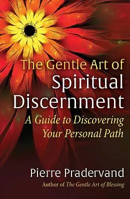 E-Book (epub) The Gentle Art of Spiritual Discernment von Pierre Pradervand