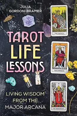 E-Book (epub) Tarot Life Lessons von Julia Gordon-Bramer
