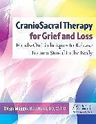 Kartonierter Einband CranioSacral Therapy for Grief and Loss von Diego Maggio