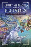 E-Book (epub) Light Messages from the Pleiades von Pavlina Klemm