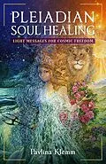 E-Book (epub) Pleiadian Soul Healing von Pavlina Klemm