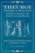 E-Book (epub) Theurgy: Theory and Practice von P. D. Newman