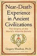 E-Book (epub) Near-Death Experience in Ancient Civilizations von Gregory Shushan