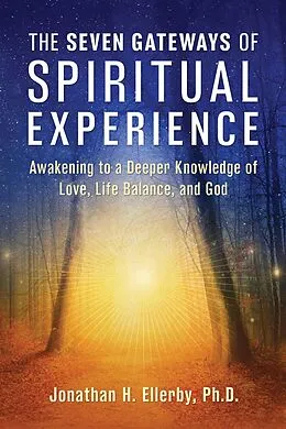 E-Book (epub) The Seven Gateways of Spiritual Experience von Jonathan H. Ellerby