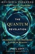 Couverture cartonnée The Quantum Revelation de Paul Levy