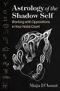 Kartonierter Einband Astrology of the Shadow Self von Maja D'Aoust