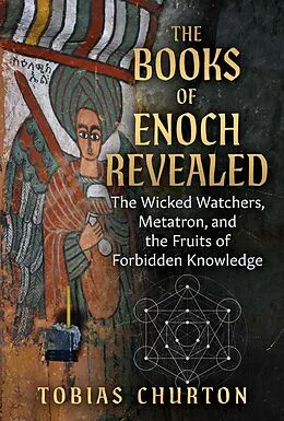 E-Book (epub) The Books of Enoch Revealed von Tobias Churton