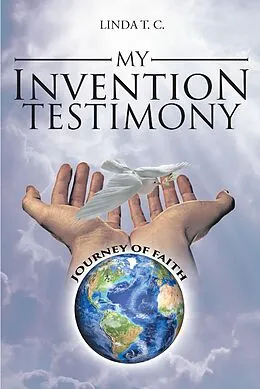 E-Book (epub) My Invention Testimony von Linda T. C.