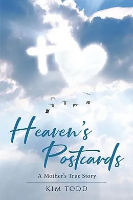 E-Book (epub) Heaven's Postcards von Kim Todd