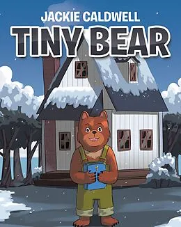 E-Book (epub) Tiny Bear von Jackie Caldwell