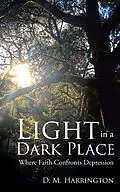 E-Book (epub) Light in a Dark Place von D. M. Harrington