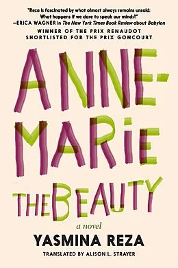 E-Book (epub) Anne-Marie the Beauty von Yasmina Reza