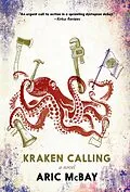 E-Book (epub) Kraken Calling von Aric Mcbay